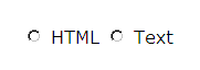 2つのラジオボタン。左に「HTML」、右に「Text」の順で並んでいる。