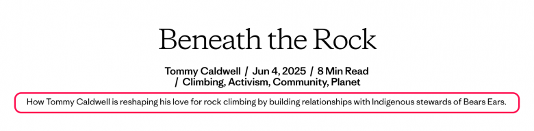 要約：トミー・コールドウェルは、ベアーズイヤーズを守る先住民との関係を育むことで、ロッククライミングへの新たな愛を築こうとしている。