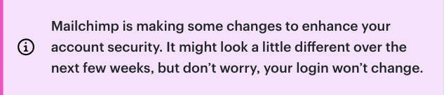 システムメッセージ：Mailchimpでは、アカウントのセキュリティを強化するためにいくつかの変更を行っています。今後数週間は画面の見た目が少し変わる場合がありますが、ログイン方法は変わりませんのでご安心ください。